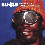 BLNRB – Welcome to the Madhouse