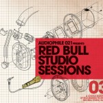 Red Bull Studio Session 03 Presented by Audiophile 021