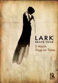 Lark @ Tings an Times Lark @ Tings an Times