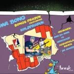 Mr Bong - Bongs Produk (Audiophile 021 Stripped Remix)
